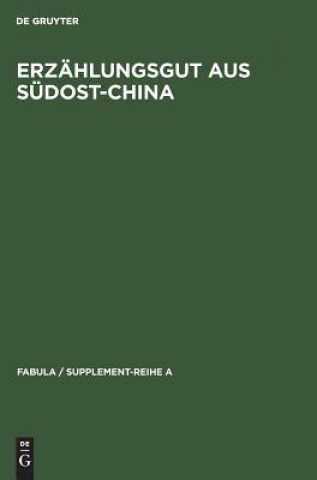 Knjiga Erzahlungsgut aus Sudost-China Wolfram Eberhard