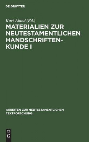 Książka Materialien zur neutestamentlichen Handschriftenkunde I Kurt Aland