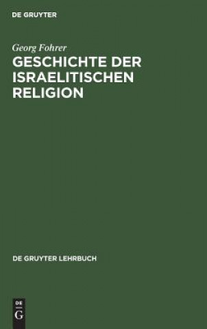 Knjiga Geschichte der israelitischen Religion Georg Fohrer