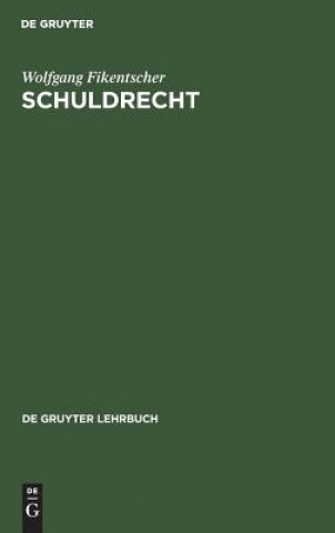 Książka Schuldrecht Wolfgang Fikentscher
