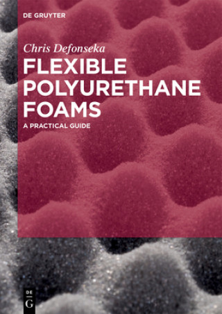 Carte Flexible Polyurethane Foams Chris Defonseka