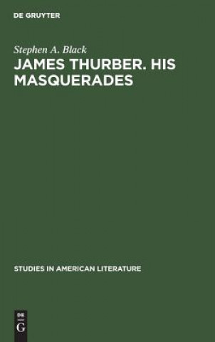 Könyv James Thurber. His masquerades Stephen A. Sack
