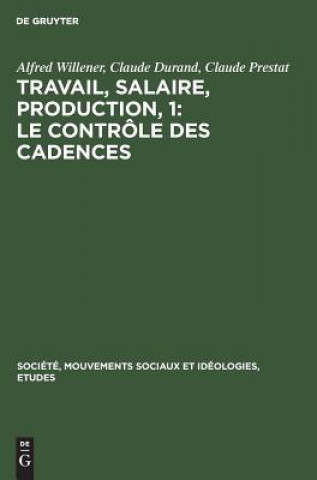 Kniha Travail, salaire, production, 1 Alfred Willener
