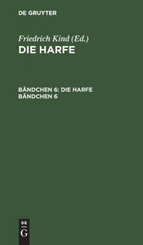 Carte Die Harfe. Bandchen 6 Friedrich Kind