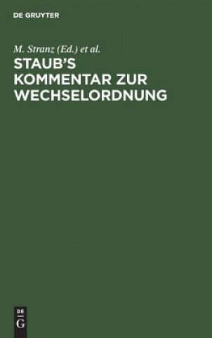 Könyv Staub's Kommentar Zur Wechselordnung J. Stranz