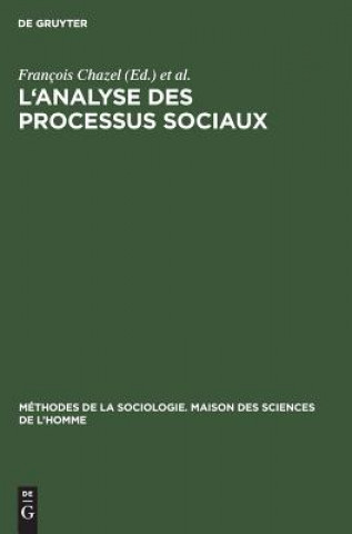 Kniha L'analyse des processus sociaux Raymond Boudon