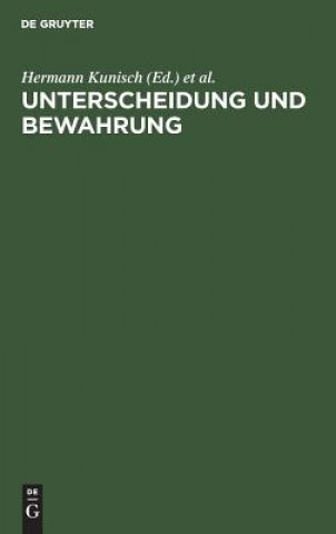 Könyv Unterscheidung und Bewahrung Wolfgang Kron