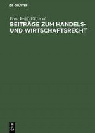 Kniha Beitrage Zum Handels- Und Wirtschaftsrecht Internationaler Kongreß für Rechtsvergleichung