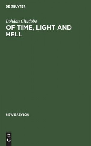 Livre Of time, light and hell Bohdan Chudoba