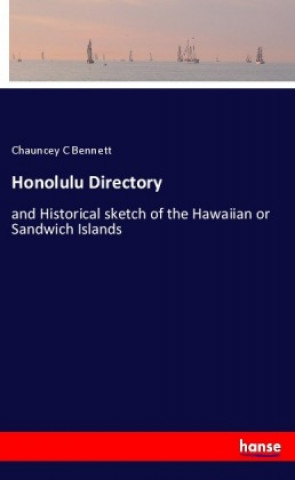 Livre Honolulu Directory Chauncey C Bennett