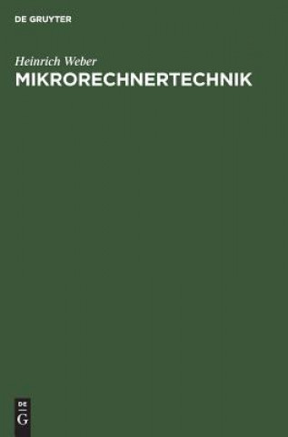 Knjiga Mikrorechnertechnik Heinrich Weber