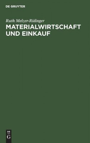 Könyv Materialwirtschaft und Einkauf Ruth Melzer-Ridinger