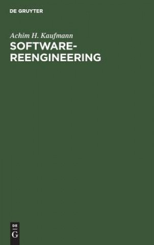Knjiga Software-Reengineering Achim H. Kaufmann