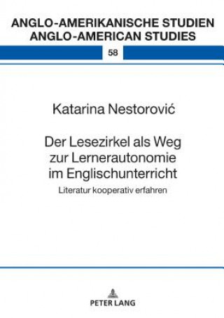 Könyv Lesezirkel ALS Weg Zur Lernerautonomie Im Englischunterricht Katarina Nestorovic