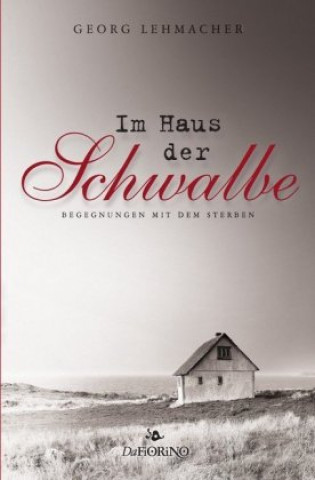 Boek Im Haus der Schwalbe Georg Lehmacher