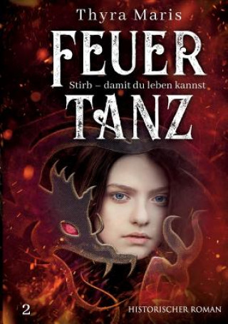 Kniha Feuertanz Thyra Maris