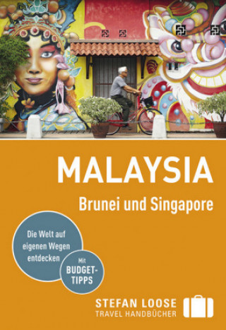Knjiga Stefan Loose Reiseführer Malaysia, Brunei und Singapore Renate Loose