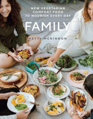 Kniha Family: New Vegetarian Comfort Food to Nourish Every Day Hetty McKinnon