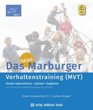 Carte Das neue Marburger Verhaltenstraining (MVT), m. 1 Beilage Dieter Krowatschek