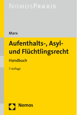 Kniha Aufenthalts-, Asyl- und Flüchtlingsrecht Reinhard Marx