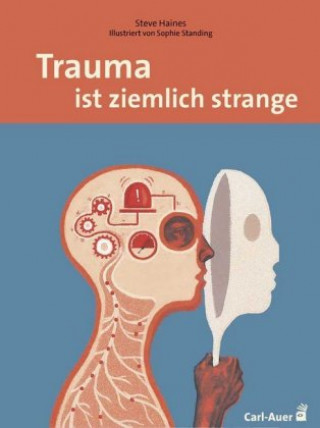 Knjiga Trauma ist ziemlich strange Steve Haines