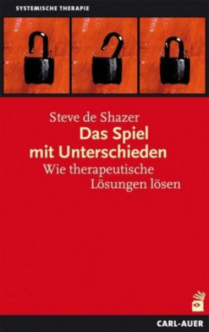 Kniha Das Spiel mit Unterschieden Steve de Shazer