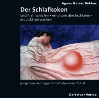 Audio Der Schlafkokon Agnes Kaiser Rekkas