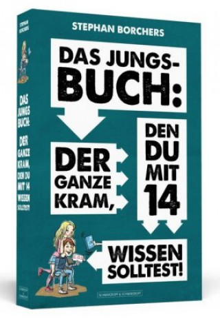 Kniha Das Jungs-Buch: Der ganze Kram, den du mit 14 wissen solltest Stephan Borchers