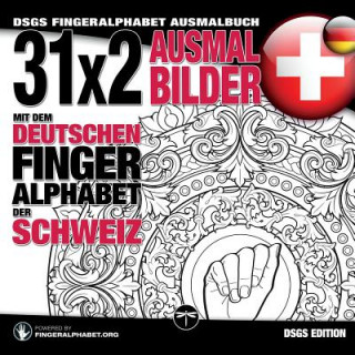 Könyv 31x2 Ausmalbilder mit dem deutschen Fingeralphabet der Schweiz 