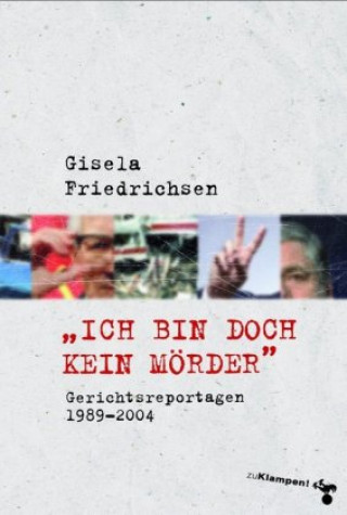 Könyv "Ich bin doch kein Mörder" Gisela Friedrichsen