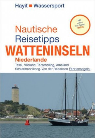 Könyv Nautische Reisetipps Watteninseln Niederlande Ertay Hayit