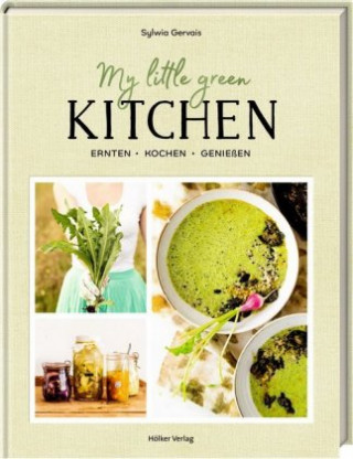 Kniha My Little Green Kitchen Sylwia Gervais