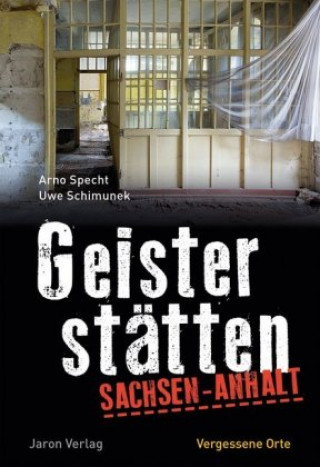 Buch Geisterstätten Sachsen-Anhalt Arno Specht