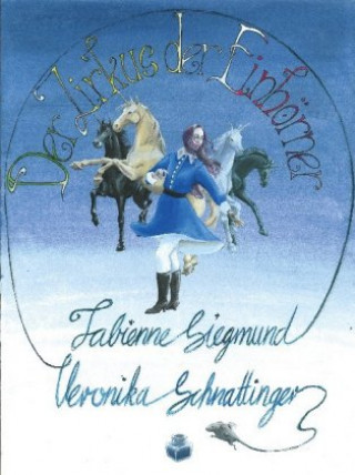 Buch Der Zirkus der Einhörner Fabienne Siegmund