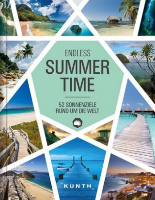 Kniha Endless Summertime - 52 Sonnenziele rund um die Welt 
