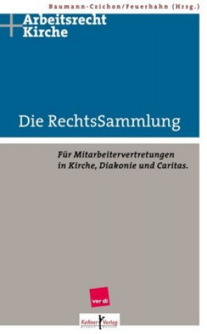 Kniha Die RechtsSammlung Bernhard Baumann-Czichon