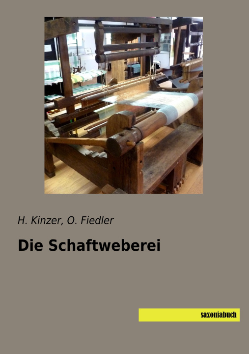 Knjiga Die Schaftweberei H. Kinzer