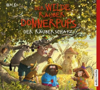 Audio Der wilde Räuber Donnerpups - Der Räuberschatz, 1 Audio-CD Walko Walko