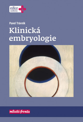 Книга Klinická embryologie Pavel Trávník