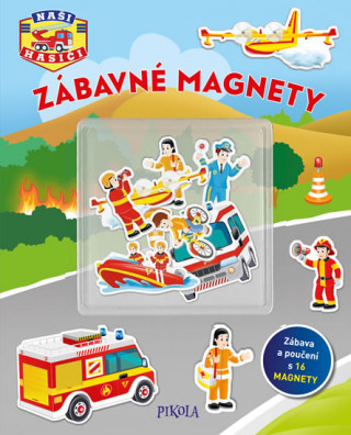 Carte Zábavné magnety Naši hasiči Alena Bezděková