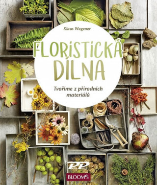 Книга Floristická dílna Klaus Wagener
