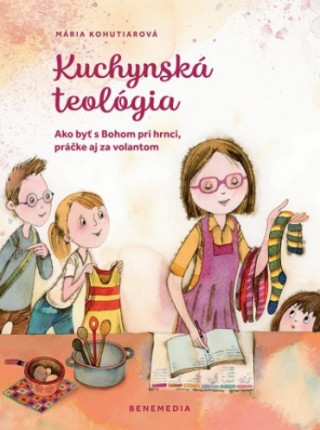Книга Kuchynská teológia Mária Kohutiarová