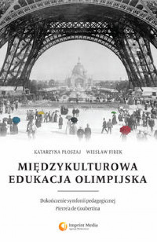Kniha Międzykulturowa edukacja olimpijska Płoszaj Katarzyna