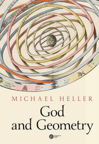 Kniha God and Geometry Michael Heller