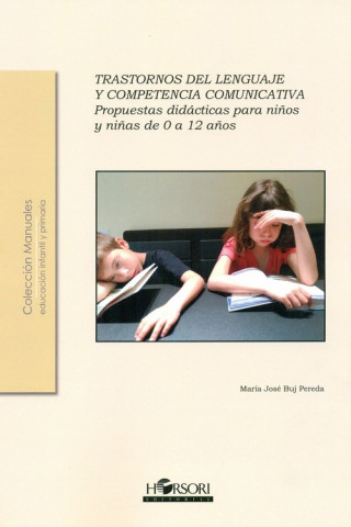 Kniha TRASTORNOS DEL LENGUAJE Y COMPETENCIA COMUNICATIVA MARIA JOSE BUJ