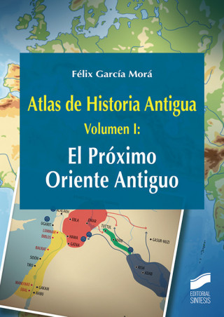 Книга PRÓXIMO ORIENTE ANTIGUO FELIX GARCIA MORA