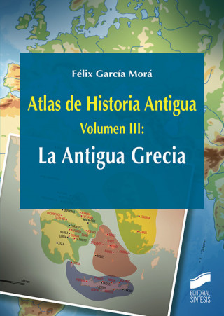 Kniha LA ANTIGUA GRECIA FELIX GARCIA MORA