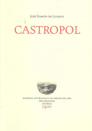 Kniha Castropol (coleccion 1900) JOSE RAMON DE LUANCO
