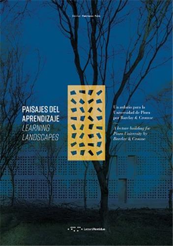 Knjiga Learning Landscapes: A Lecture Building for Piura University by Barclay and Crousse FABRIZIO FOTI