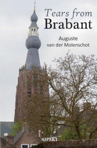 Carte Tears from Brabant Auguste van der Molenschot